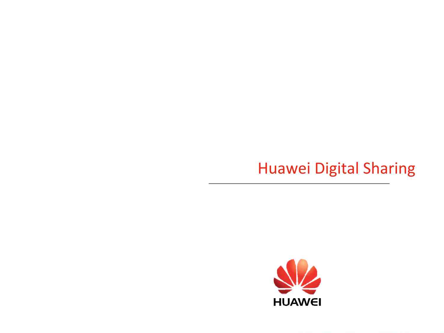 “Huawei+Digital+Sharing_1121PPTX”第1页图片